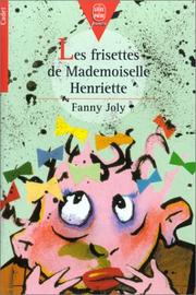 Cover of: Les Frisettes de Mademoiselle Henriette