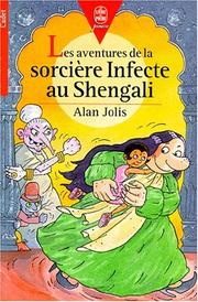Cover of: Les aventures de la sorcière Infecte au Shengali by Alan Jolis