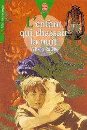Cover of: L'enfant qui chassait la nuit by Wilson Rawls