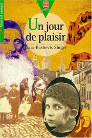Cover of: Un jour de plaisir by Isaac Bashevis Singer