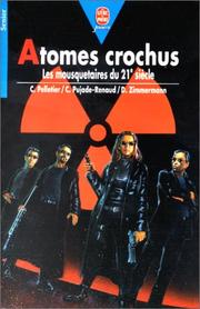 Cover of: Atomes crochus by Chantal Pelletier, Claude Pujade-Renaud, Daniel Zommermann, Zimmermann