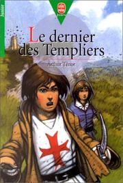 Le Dernier des Templiers by Arthur Ténor
