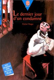 Cover of: Le Dernier Jour d'un condamné by Victor Hugo, Vincent Vanoli