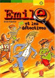 Cover of: Emile et les Détectives by Erich Kästner