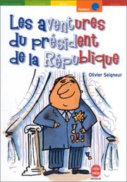 Cover of: Les Aventures du Président de la République