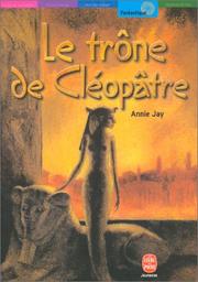 Cover of: Le Trône de Cléopatre