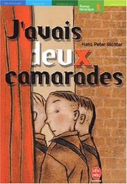 Cover of: J'avais deux camarades--