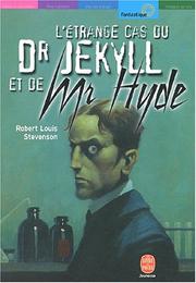 Cover of: L'étrange cas du Dr. Jekyll et de Mr. Hyde by Robert Louis Stevenson