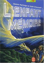 Cover of: L'Enfant-mémoire, nouvelle édition