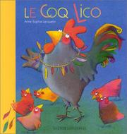 Cover of: Le coq Lico by Anne-Sophie Lanquetin