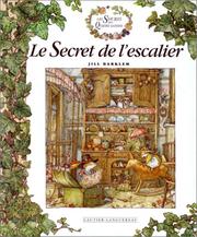 Cover of: Le secret de l'escalier by Jill Barklem