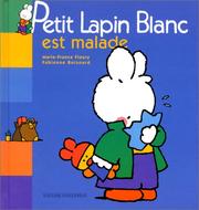 Cover of: Petit lapin blanc est malade