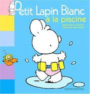 Cover of: Petit lapin blanc à la piscine