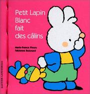 Cover of: Petit Lapin Blanc fait des câlins