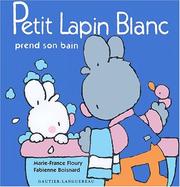 Cover of: Petit lapin blanc, numéro 2 (Livre de bain)