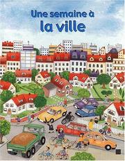 Cover of: Une semaine à la ville