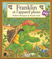 Cover of: Franklin et l'appareil photo by B. BourgeoisP. /Clark