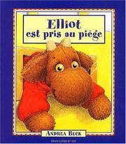 Cover of: Elliot est pris au piège