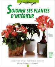 Cover of: Soigner ses plantes d'intérieur