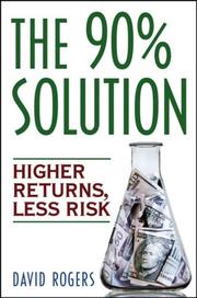 Cover of: The 90% Solution by David L. Rogers