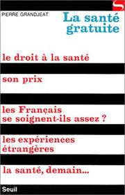Cover of: La santé gratuite