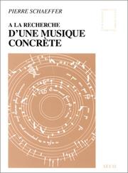 Cover of: A la recherche de la musique concrète