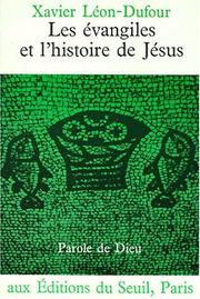 Cover of: Les Evangiles et l'histoire de Jésus