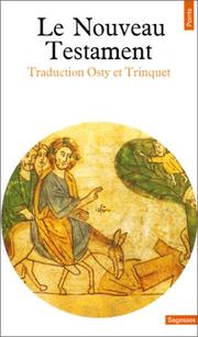 Cover of: Le Nouveau Testament by Bible. N. T. Français. Osty-Trinquet. 1978, Emile Osty, Joseph Trinquet