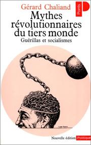 Cover of: Mythes révolutionnaires du Tiers Monde by Gérard Chaliand