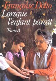 Cover of: Lorsque l'enfant paraît, tome 3