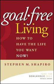 Cover of: Goal-free living