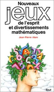 Cover of: Nouveaux jeux de l'esprit et divertissements mathématiques