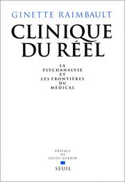 Cover of: Clinique du réel  by Ginette Raimbault, Guite Guérin