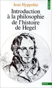 Introduction à la philosophie de l'histoire de Hegel by Jean Hyppolite