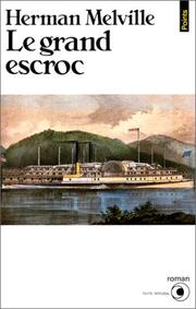 Cover of: Le Grand escroc by Herman Melville