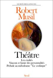 Cover of: Théâtre by Robert Musil, Jaccottet, Philippe.