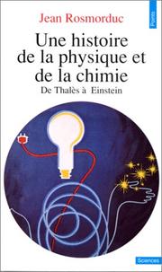 Cover of: Une histoire de la physique et de la chimie