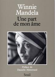Part of My Soul by Winnie Madikizela-Mandela, Anne Benjamin, Mary Benson
