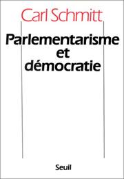Cover of: Parlementarisme et démocratie by Carl Schmitt, Leo Strauss