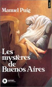 Cover of: Mysteres de Buenos Aires, Les by Manuel Puig