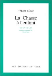 Cover of: La Chasse à l'enfant (nouvelles)