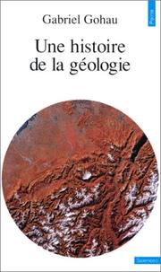 Cover of: Une histoire de la géologie by Gabriel Gohau