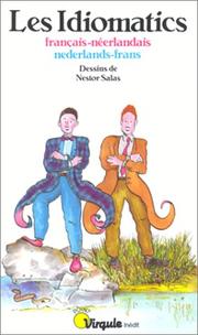 Cover of: Les idiomatics, français-néerlandais, nederlands-frans