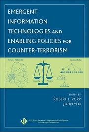 Cover of: Emergent Information Technologies and Enabling Policies for Counter-Terrorism (IEEE Press Series on Computational Intelligence) by 