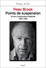 Cover of: Points de suspension by Peter Brook