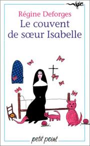 Cover of: Le Couvent De Soeur Isabelle by Deforges