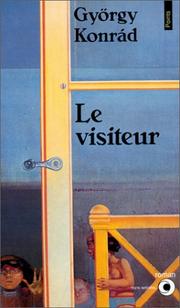 Cover of: Le Visiteur by György Konrád