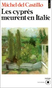 Cover of: Les Cyprès meurent en Italie