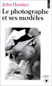 Cover of: Le Photographe et ses modèles