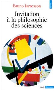 Cover of: Invitation à la philosophie des sciences
